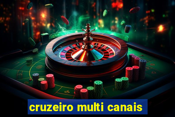 cruzeiro multi canais